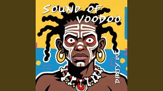 Download Lagu Sound of Voodoo Download Lagu Sound of Voodoo