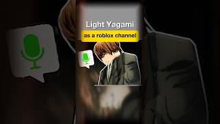 what if... LIGHT Yagami had a Roblox channel..? #fyp #shorts #deathnote #roblox
