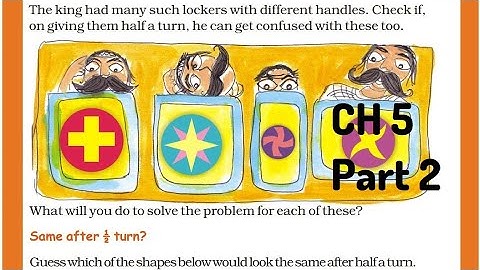 Maths Magic Class 5 | Ch 5 - Part 2 | Half a Turn, King