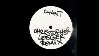Orla  Chant christopher Ledger Remix