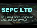 Sepc Ltd today news - SEPC latest news - sepc today target - best peny stock - sepc analysis #sepc