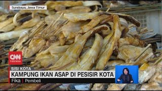 Kampung Ikan Asap Dipesisir Kota