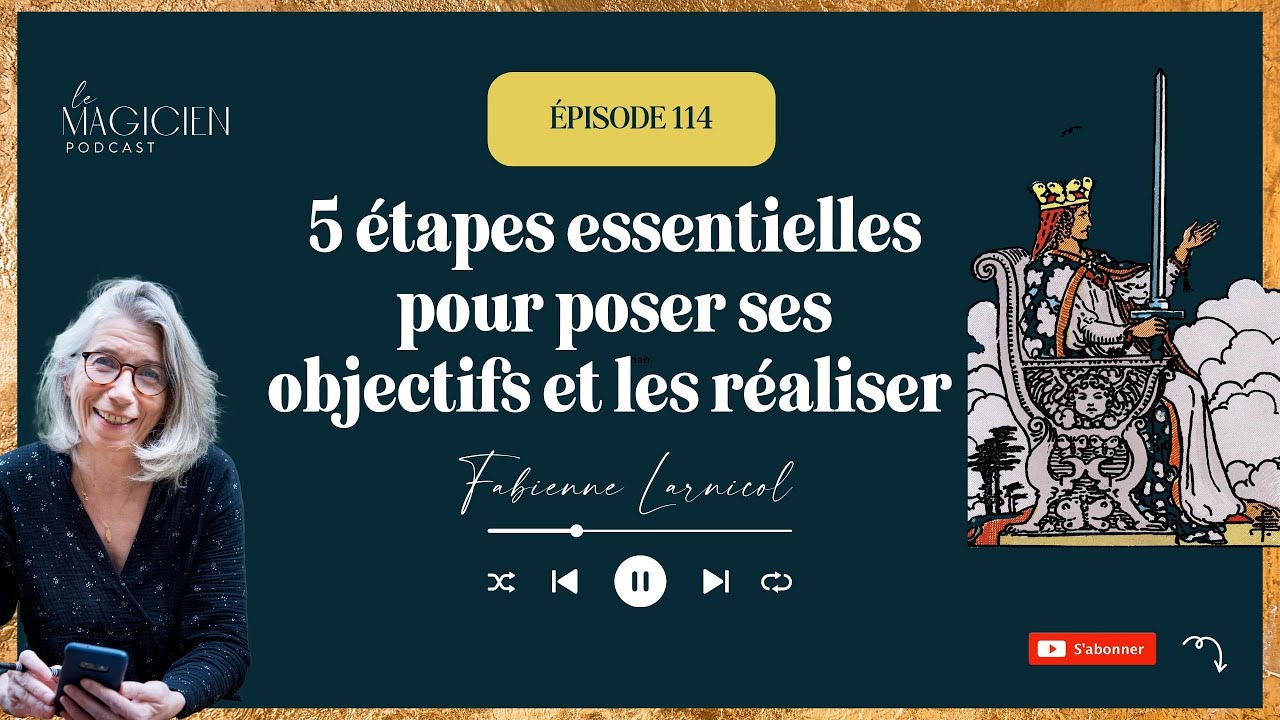 114/ 5 étapes essentielles pour poser ses objectifs et les réaliser ...