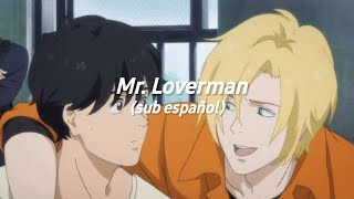 Banana Fish//Mr Loverman +voces de los personajes