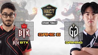 BASIC GOD MODE !! BTK vs GAIMING GLADIATORS GAME 6 - NACT SPRING GRAND FINALS 2024