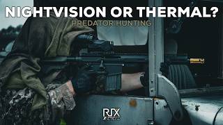 Nightvision Vs. Thermal: Predator Hunting