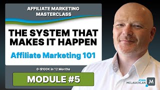 Affiliate Marketing Masterclass Course - Step-By-Step System Revealed! (Module #5) screenshot 4