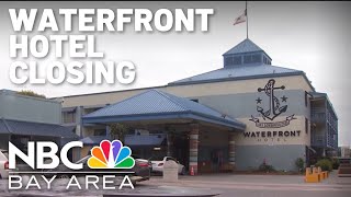 Oakland's Waterfront Hotel to close after 35 years in Jack London Square