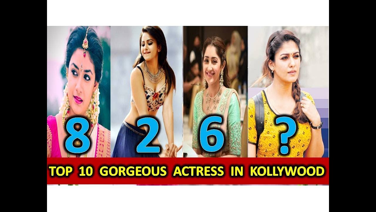 TOP 10 GORGEOUS ACTRESS IN KOLLYWOOD | LATEST 2019 | KOLLYWOOD | Tamil Cinema News