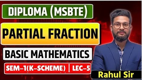 Diploma(MSBTE) Sem-1 Basic Mathematics | Chapter 3 | Partial Fraction | Lecture 5 | K-Scheme |