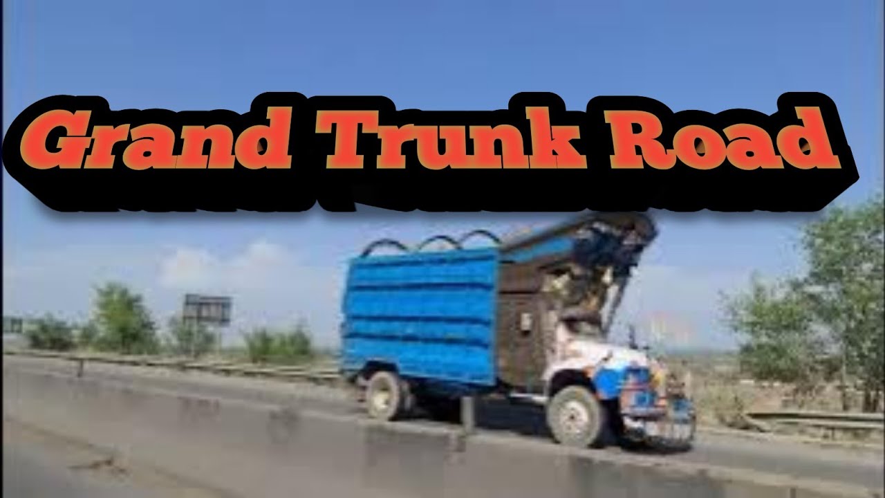 Grand Trunk Road towards Capital of Pakistan Islamabad youtube 