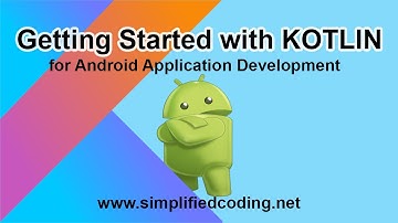 Getting Started with Kotlin for Android App Development