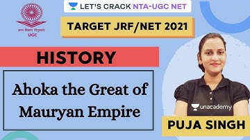Ahoka the Great of Mauryan Empire | History | Target NTA-UGC NET 2020/2021