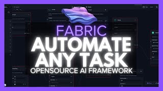 Fabric: Opensource AI Framework That Can Automate Your Life!