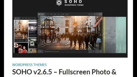 SOHO v2 6 5 – Fullscreen Photo & Video WordPress Theme