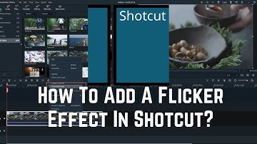 How To Add A Flicker Effect In Shotcut?