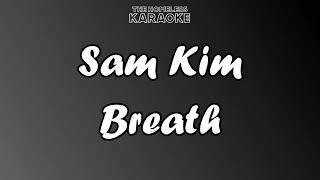 Sam Kim - Breath - Karaoke