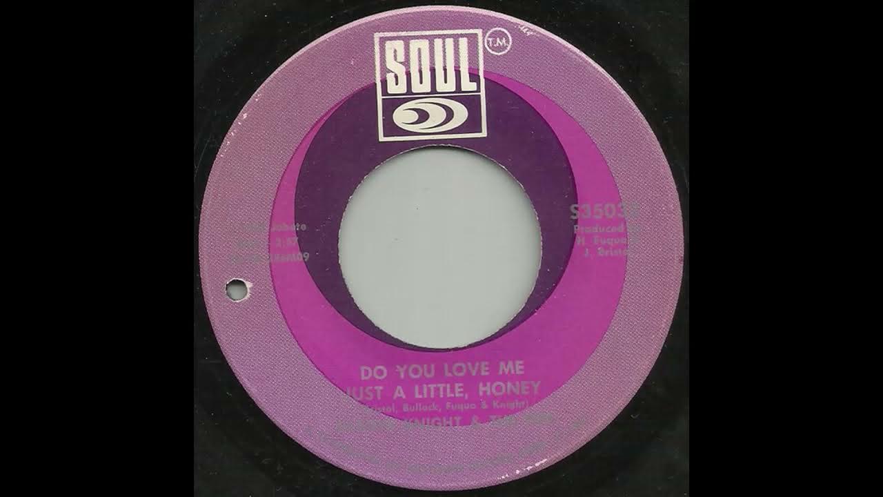 Do You Love Me Just A Little, Honey - Gladys Knight And The Pips Do You Love Me Just A Little, Honey - Gladys Knight And The Pips