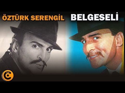 Öztürk Serengil Belgeseli