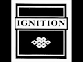 Ignition - Anxiety Asking
