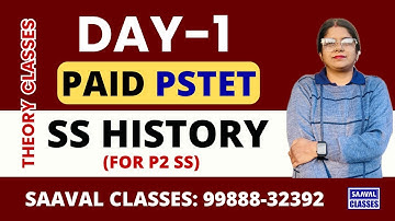 DAY-1 SS History Paper-2 (6th Batch Demo) PSTET 2026 | SAAVAL CLASSES | M: 99888-32392