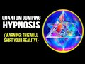 Quantum jumping hypnosis guided meditation to shift to a parallel reality  manifest fast