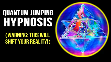 Quantum Jumping Hypnosis (Guided Meditation) to Shift to a Parallel Reality & Manifest FAST!