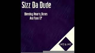 Sizz Da Dude   Pump That Fire  Original Mix