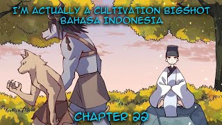 Turns Out I’m a Great Cultivator B.Indo Chapter 22 | Kekuatan Sebenarnya Dari Sarjana Idealis