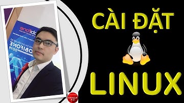 Cài đặt hệ điều hành Linux | Linux Tutorial | Trần Văn Bình | Oracle DBA AZ