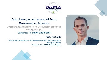 Data Lineage as the part of Data Governance Universe  - DAMA Ukraine Kyiv Webinar 12 September 2024