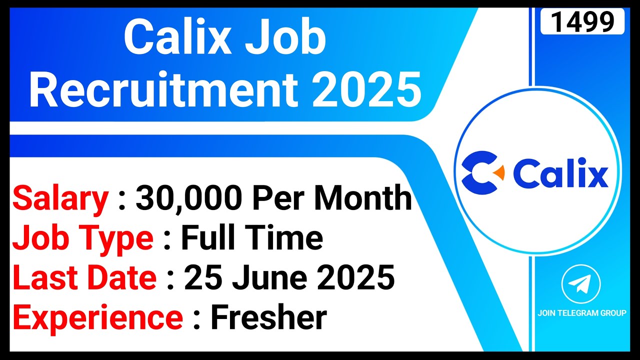 Calix Job Recruitment 2025 | Graduate Trainee Vacancy 2025 | Bangalore Jobs