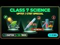NCERT Class 7 Science ONE SHOT 🧪 | NCERT NICHOD + TRAPS 🔥 | UPTET/CTET 2025 | 15 Min Masterclass