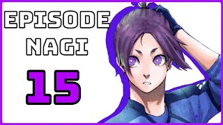 Episode Nagi - Chapter 15 - Nagi Vs Reo