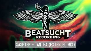 Sashtek - Tantra (Extended Mix)