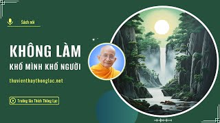 Không làm khổ mình khổ người