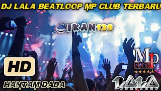 DJ LALA BEATLOOP MP CLUB TERBARU!!! (21 DESEMBER 2023) #djviral #dj #djlalabeatloop