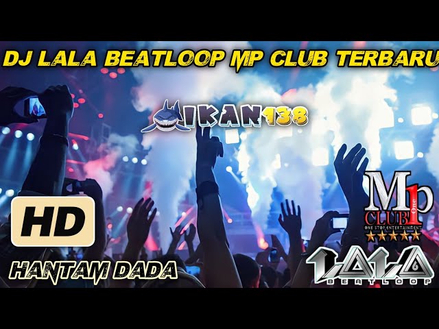 DJ LALA BEATLOOP MP CLUB TERBARU!!! (21 DESEMBER 2023) #djviral #dj #djlalabeatloop class=