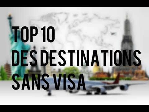 top 10 des destinations sans visa