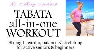 No chatter TABATA workout improving strength, endurance & flexibility all in one manageable workout
