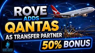 Rove Adds Qantas as a Transfer Partner with 50% Bonus (CLIP)