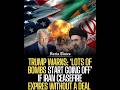 Trump Warns: ‘Lots of Bombs Start Going Off’ if Iran Ceasefire Expires Without a Deal