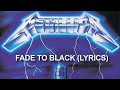 Metallica - Fade to Black (Lyrics)
