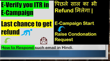How to Response to Notice of E-campaign of Income tax Department AY 2022-23 | E-Verify Condonation ?