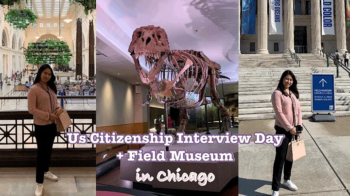 US CITIZENSHIP INTERVIEW DAY | FIELD MUSEUM | CHIC...