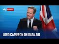 Lord cameron answers questions in the house of lords on increasing aid to gaza