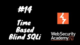 SQL Injection | Blind SQLi - Time Based | WebApp Security