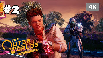 The Outer Worlds (Spacers Choice Edition) Full Game Walkthrough (Part 2) No Commentary (4k 60 FPS)
