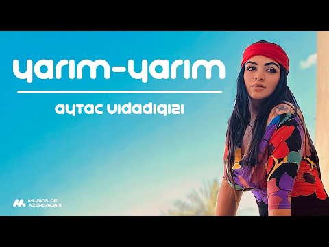 Aytac VidadiQizi - Yarim Yarım 2023 (Official Music Video)