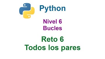 Programar en Python - Nivel 6 - Reto 6 - Todos los pares
